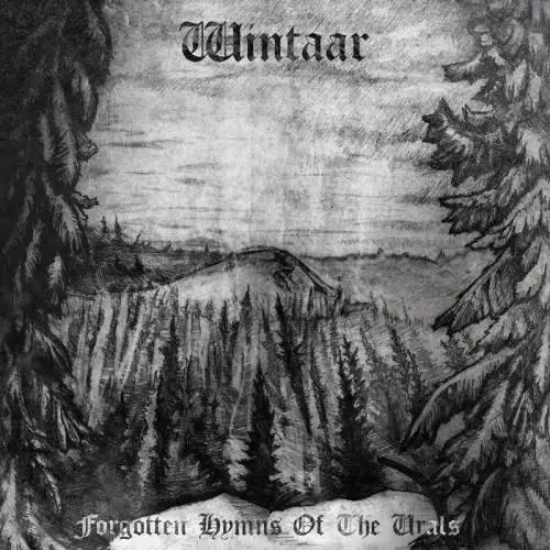 Wintaar : Forgotten Hymns of the Urals